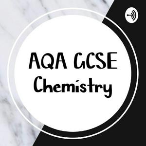 Listen to AQA GCSE Chemistry Revision in the App