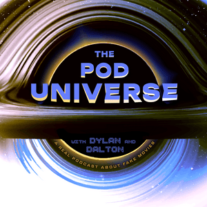 The Pod Universe with Dylan & Dalton