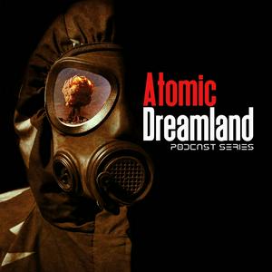 Atomic Dreamland