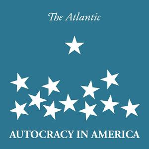 Listen to Autocracy in America in the App