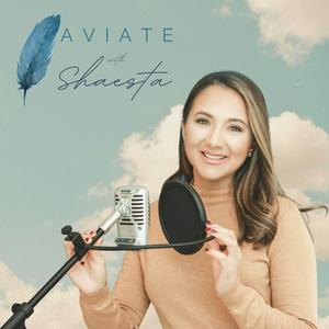 AVIATE with Shaesta