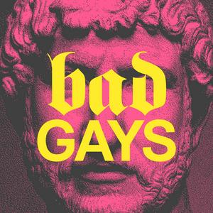 Listen to Bad Gays in the App