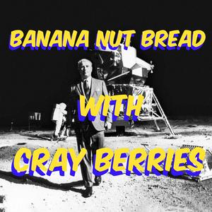 Banana Nut Bread with Cray Berries