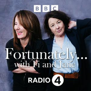 Listen to Fortunately... with Fi and Jane in the App