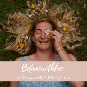 Be Free With Lee Podcast