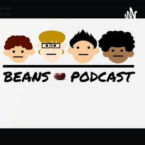 Beans Podcast