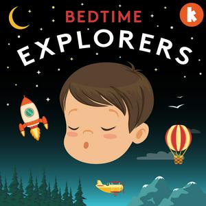 Listen to Bedtime Explorers in the App