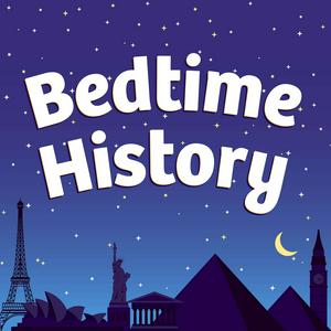 Listen to Bedtime History: Inspirational Stories for Kids and Families in the App