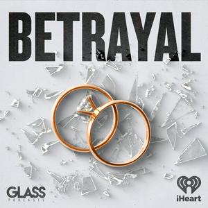 Listen to Betrayal: Seasons 1, 2, 3 in the App