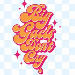 Listen to Big Gaels Don't Cry in the App