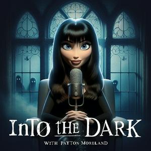 Listen to Into The Dark in the App