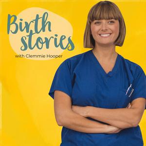 Listen to Birth Stories with Clemmie Hooper in the App