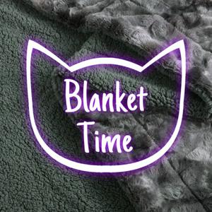 Blanket Time