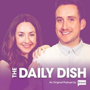 Listen to Bravo TV's The Daily Dish in the App