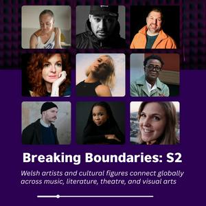 Breaking Boundaries: spotlighting Welsh artists and their international collaborations
