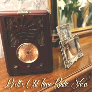 Listen to Brett’s Old Time Radio Show in the App