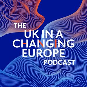 Listen to The UK in a Changing Europe Podcast in the App