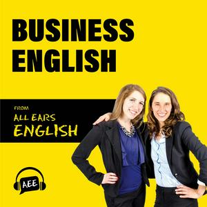 Listen to Business English from All Ears English in the App