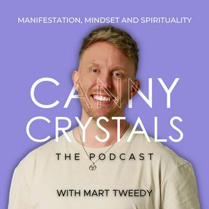 Listen to Canny Crystals: Manifestation, mindset and spirituality in the App