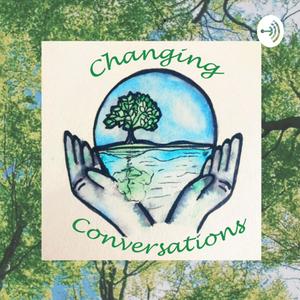 Changing Conversations