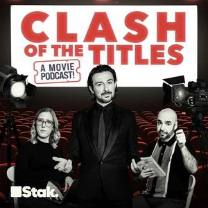 Listen to Clash Of The Titles - a movie podcast! in the App