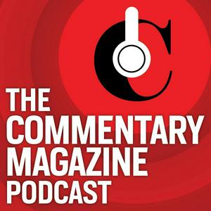 Listen to The Commentary Magazine Podcast in the App