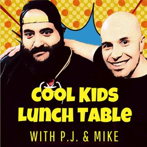 Cool Kids Lunch Table with P.J. &  Mike