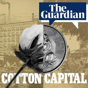 Listen to Cotton Capital in the App