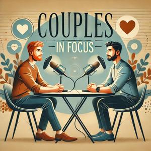 Listen to couples in focus in the App