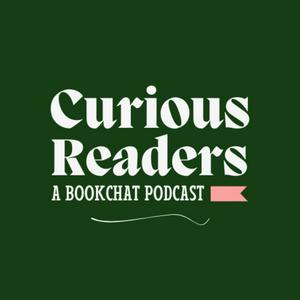 Listen to Curious Readers in the App