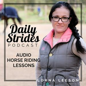 Listen to Daily Strides Podcast for Equestrians in the App