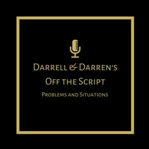 Darrell and Darren's Off the Script