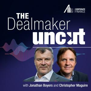 Listen to The Dealmaker Uncut in the App