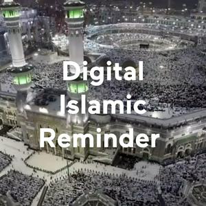 Listen to Digital Islamic Reminder in the App