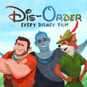 Listen to DIS-Order: Every Disney Film in the App