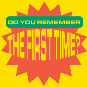 Do You Remember The First Time? | podcast online