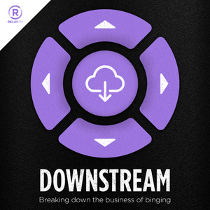 Listen to Downstream in the App