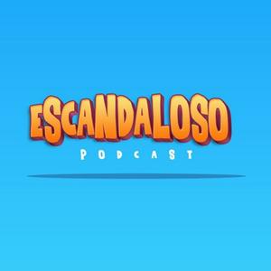 El Escandaloso Podcast