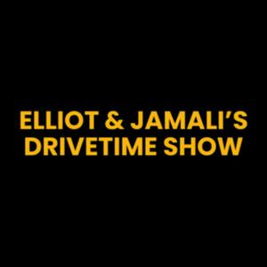 Elliot and Jamali's Drivetime Show