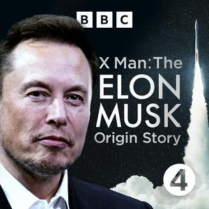 Listen to X Man: The Elon Musk Origin Story in the App