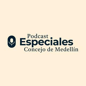 Listen to Especiales Concejo de Medellín in the App