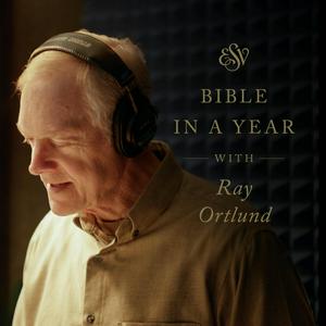 Listen to Through the ESV Bible in a Year with Ray Ortlund in the App