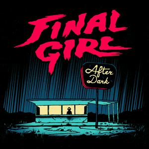 Final Girl After Dark