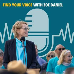 Listen to Find Your Voice with Zoe Daniel in the App