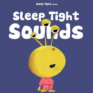 Listen to Sleep Tight Sounds - Calming Soundtracks for Kids in the App