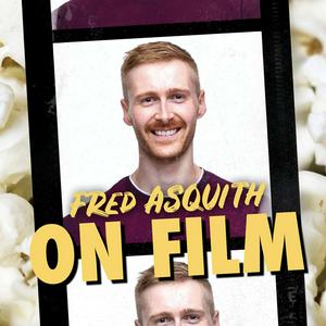 Fred Asquith On Film