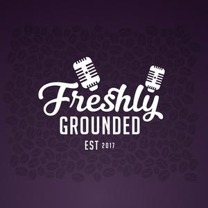 Listen to Freshly Grounded in the App