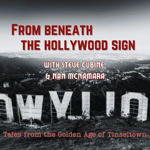 Listen to From Beneath the Hollywood Sign in the App