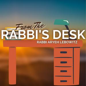 From The Rabbi's Desk