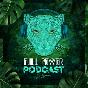 Listen to FULL POWER PODCAST in the App